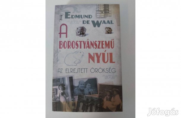 Edmund de Waal: A borostyánszemű nyúl