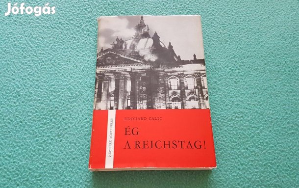 Edouard Calic: Ég a Reichstag! könyv