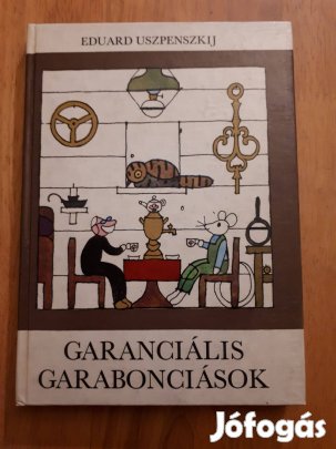 Eduard Uszpenszkij: Garanciális garabonciások ( szatirikus mese)