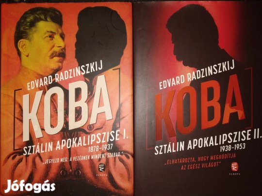 Edvard Radzinszkij Koba - Sztálin apokalipszise I-II Sok Mást Is Hird