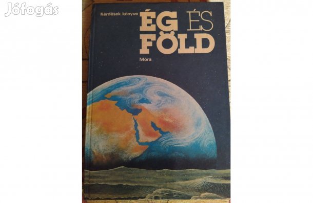 Ég és Föld, ismeretterjesztő könyv, tudományos 1985