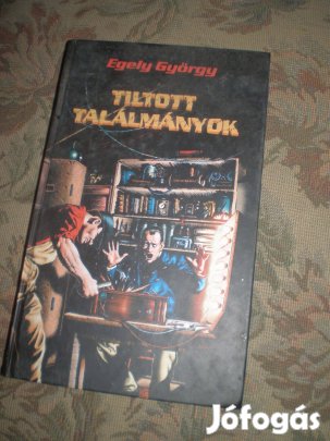 Egely györgy tiltott találmányok