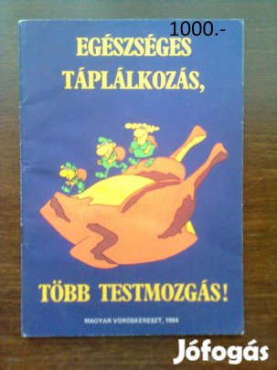 Egészséges táplálkozás, több testmozgás