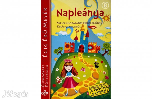 Égig Érő Mesék - Napleánya - - - (Csak személyesen!)