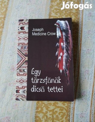 Egy törzsfőnök dicső tettei - Joseph Medicine Crow