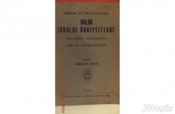 Ehrlich Antal: Dalok iskolai ünnepélyekre
