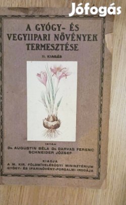 Eladó A gyógy-és vegyipari növények termesztése 1922 könyv