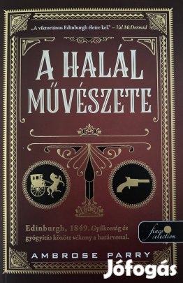 Eladó Ambrose Parry: A halál művészete című könyv...