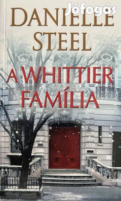 Eladó Danielle Steel: A Whittier família című könyv...