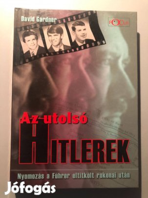 Eladó David Gardner: Az utolsó Hitlerek c. könyv