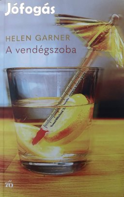 Eladó Helen Garner: A vendégszoba című könyv...