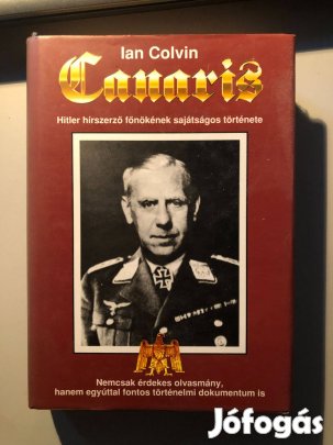 Eladó Ian Colvin: Canaris című könyve