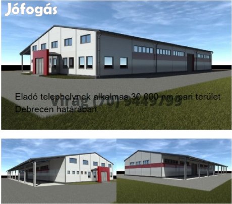 Eladó Ipari, Debrecen 300.000.000 Ft