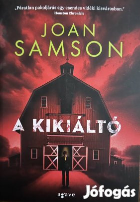 Eladó Joan Samson: A kikiáltó című könyv...