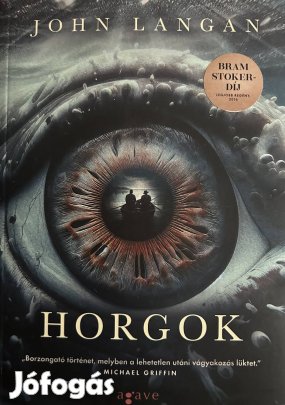 Eladó John Langan: Horgok című könyv...