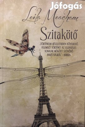 Eladó Leila Meacham: Szitakötő című könyv...