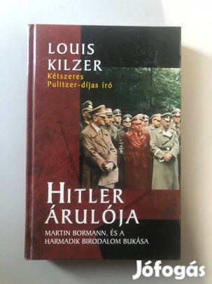 Eladó Lousi Kilzer: Hitler Árulója című könyv