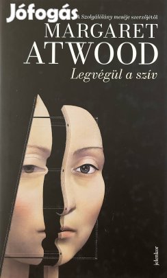 Eladó Margaret Atwood: Legvégül a szív című könyv...