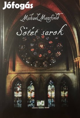 Eladó Michael Mansfield: Sötét sarok című könyv...