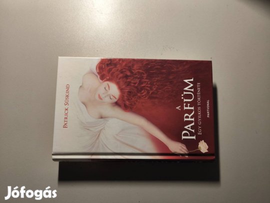 Eladó Patrick Süskind Parfüm című könyve