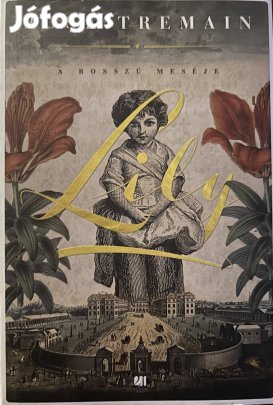 Eladó Rose Tremain: Lily című könyv...