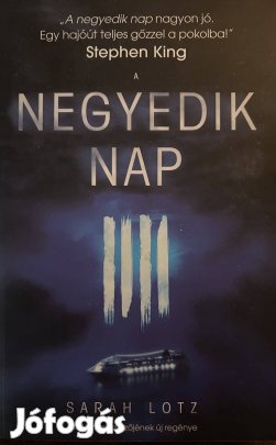 Eladó Sarah Lotz: A negyedik nap című könyv...