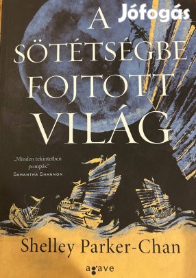 Eladó Shelley Parker-Chan: A sötétségbe fojtott világ című könyv...