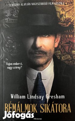 Eladó William Lindsay Gresham: Rémálmok sikátora című könyv...