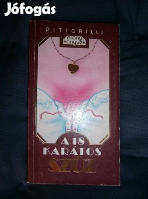 Eladó: Pitigrilli - A 18 karátos szűz