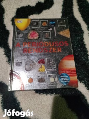 Eladó ,,A periódusos rendszer - A kémiai elemek látványos világa" .