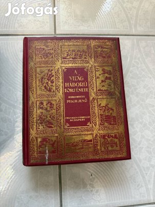 Eladó - A világháború története (Pilch Jenő)