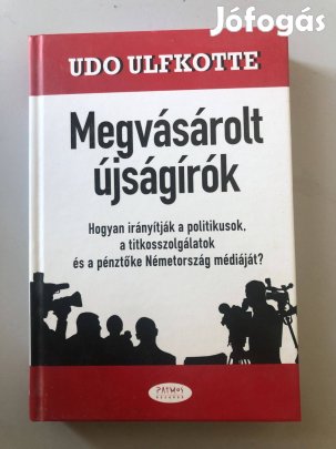 Eladó a " Megvásárolt újságírók" című könyv