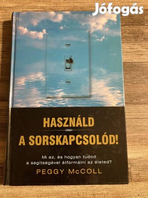 Eladó könyv: Használd a sorskapcsolód!