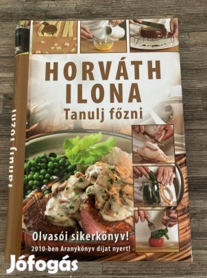 Eladó könyv: Horváth Ilona: Tanulj főzni!