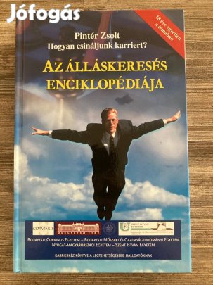 Eladó könyv: Pintér Zsolt: Az álláskeresés enciklopédiája