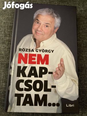 Eladó könyv: Rózsa György - Nem kapcsoltam