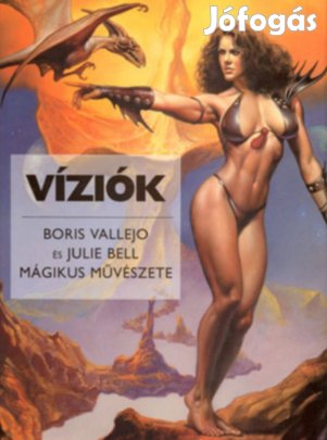 Eladó könyv - Víziók - Boris Vallejo és Julie Bell
