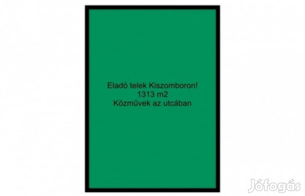 Eladó telek Kiszomboron!