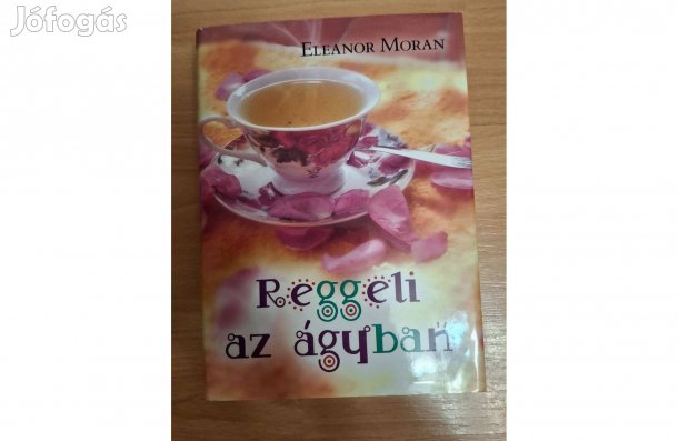 Eleanor Moran: Reggeli az ágyban