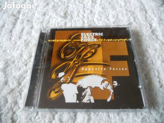 Electric Jazz Force : Opposite forces CD ( Jazz)
