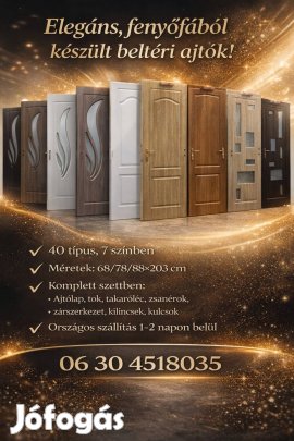 Elegáns,Fa beltéri ajtók komplett szettben! Országos szállítással 