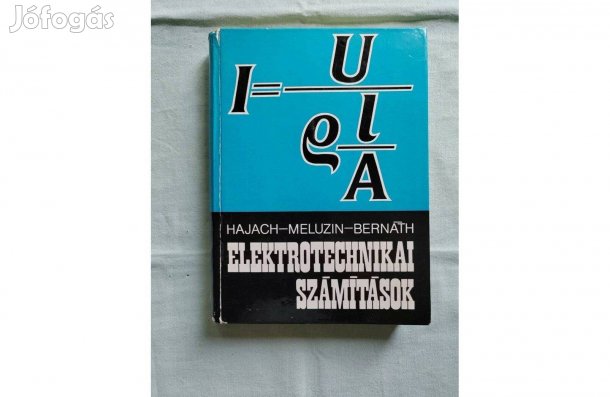 Elektrotechnikai Számítások- Hajach-Meluzin-Bernáth