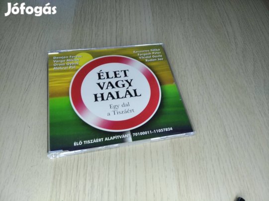 Élet Vagy Halál - Egy Dal A Tiszáért / Single CD