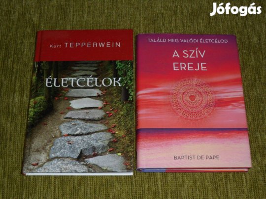 Életcélok + A szív ereje - Találd meg a valódi életcélodat