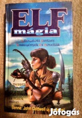 Elf Mágia Fantasy antológia