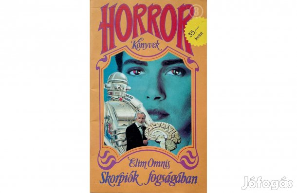 Elim Omnis: Skorpiók fogságában - - - Csak személyesen!