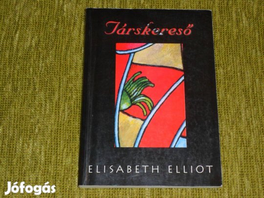 Elisabeth Elliot: Társkereső. (kereszténység)