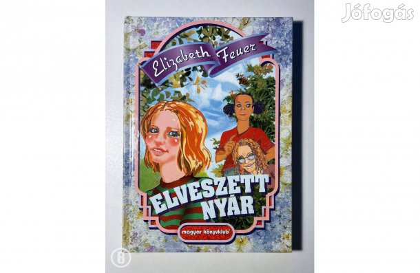 Elizabeth Feuer: Elveszett nyár - - - (Csak személyesen!)