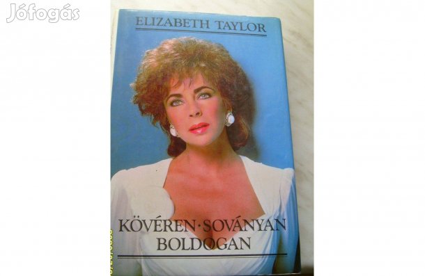 Elizabeth Taylor - Kövéren-soványan boldogan c. könyv