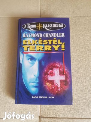 Elkéstél Terry detektív regény könyv Újszerű Raymond Chandler